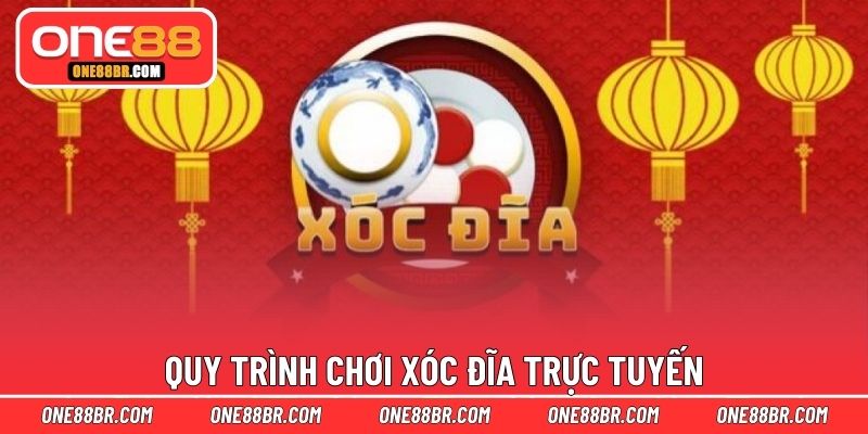 Quy trình chơi xóc đĩa trực tuyến