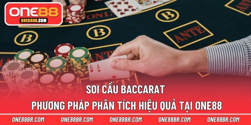 Soi cầu Baccarat