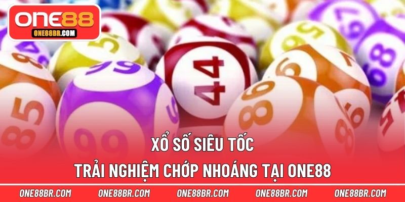 Xổ số siêu tốc